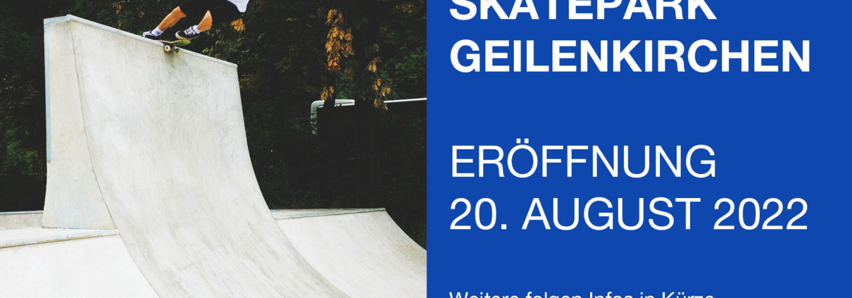 BL Post - Projekt - Geilenkirchen Skatepark - Baufortschritt 220721